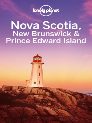 cover image of Nova Scotia, New Brunswick & Prince Edward Island Travel Guide